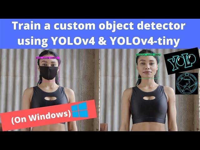 Train a custom object detector using YOLOv4 and YOLOv4-tiny (on your WINDOWS system)