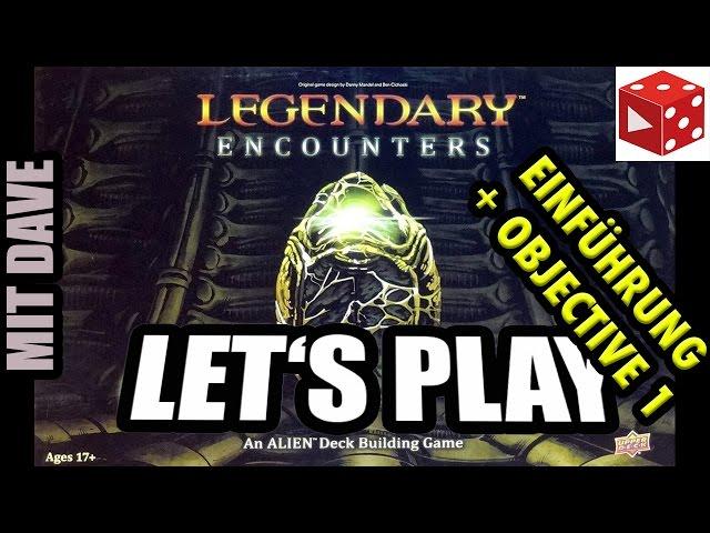 Legendary Encounters: An Alien Deck Building Game - Let's Play - Einführung + Objective 1