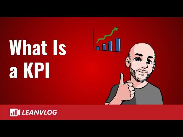 What is a KPI | Key Perfomance Indicator