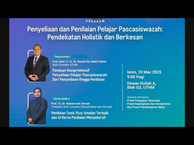 Program Perkongsian Ilmu " Penyeliaan dan Penilaian Pelajar Pascasiswazah"