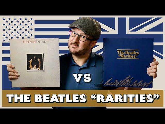 The Beatles Rarities - USA vs UK Albums - Worth Revisiting Today?