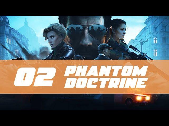 Phantom Doctrine Gameplay Let's Play Part 2 (INFILTRATION)