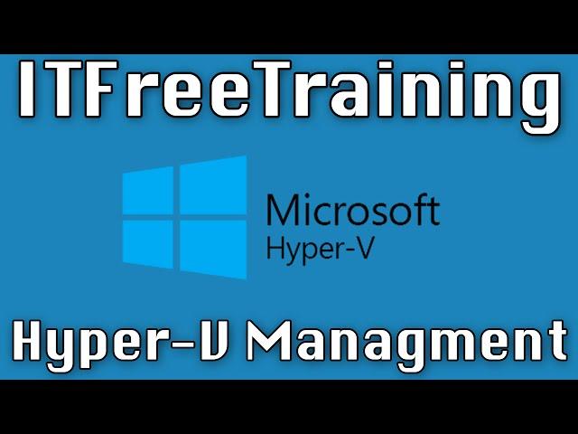 Hyper-V Management