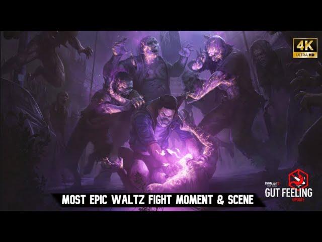 [Dying Light 2] | Most Epic Waltz Fight Moment Gameplay & Cinematic Scene | 4k, 1440p, 1080p