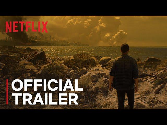 How It Ends | Official Trailer [HD] | Netflix