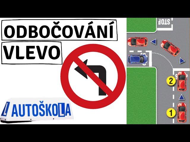 Odbočování vlevoKřižovatky [Autoškola]: Jak na přednost při odbočení doleva? Příklady + Praxe