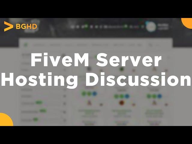 My FiveM Server Hosting Suggestions & Overview