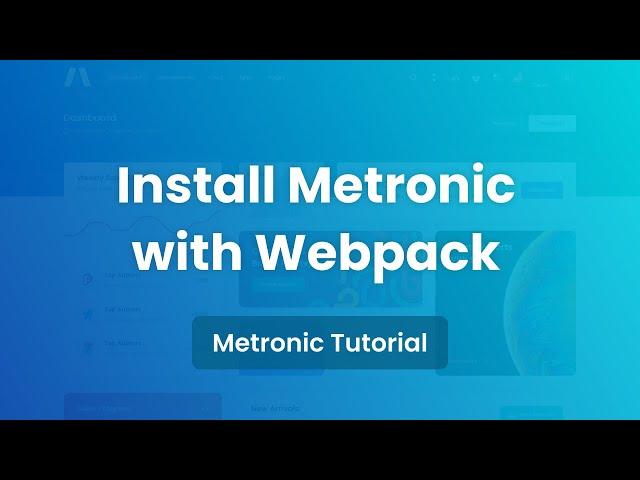 Install Metronic with Webpack - Metronic 8 Admin Template