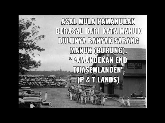 Brief History of Pamanukan District | Pamanoekan and Tjiasemlanden (P&T Lands)