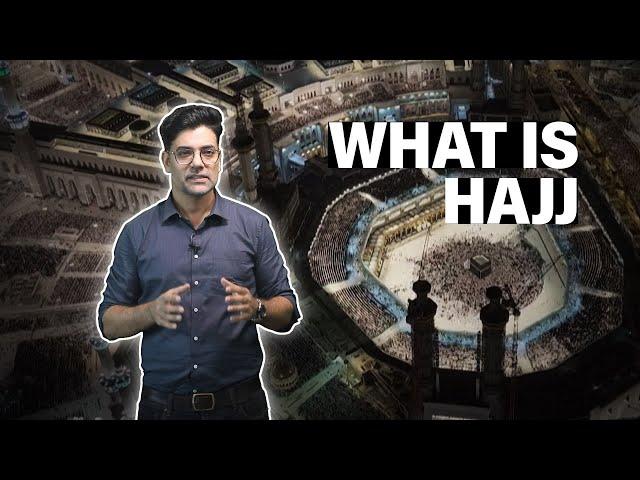 What is Hajj and how is it performed?