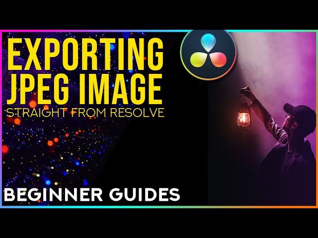 Export Jpeg From DaVinci Resolve