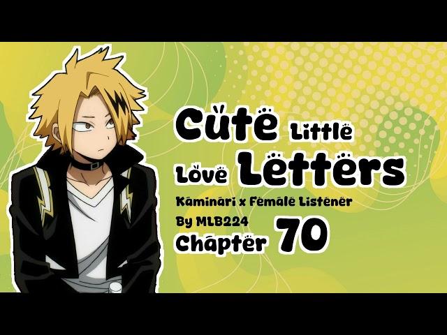 Cute Little Love Letters - Denki Kaminari x Female (Faerie) Listener | Chapter 70 | Fanfiction |