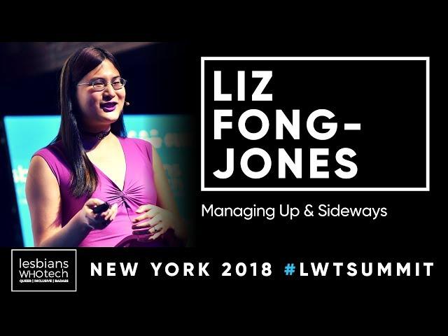 Liz Fong-Jones — Managing Up and Sideways