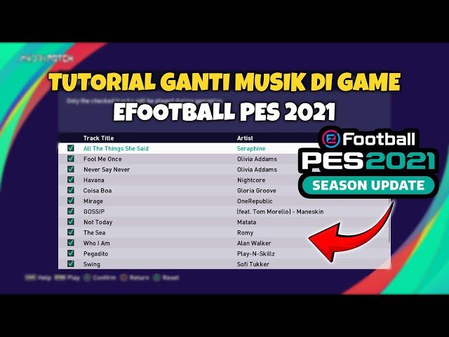 Cara Ganti Musik Di Game eFootball PES 2021 - Tutorial CPK