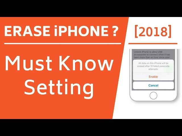 Erase iPhone after 10 failed passcode attempts! [Must Know Setting]