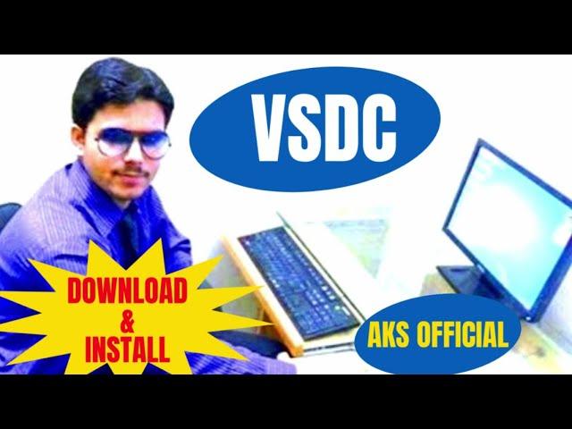 VSDC Free Video Editor download and install - easy way