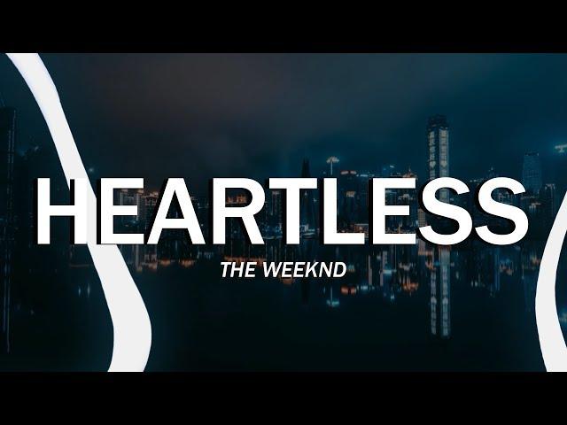 The Weeknd - Heartless (Clean - Lyrics)