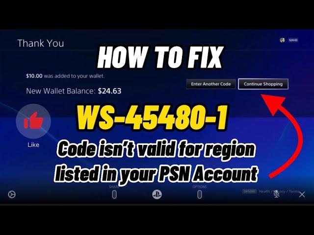 How To Fix PS4 Error Code WS-45480-1 Redeem Code Isn’t Listed In Your PSN ID