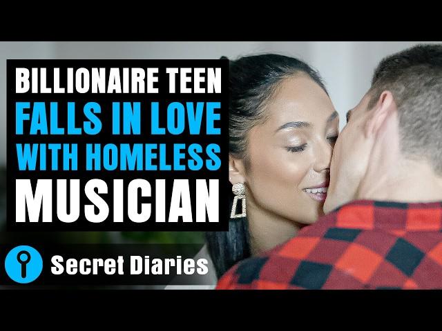 Billionaire Teen Falls In Love With Homeless Musician! | @secret_diaries