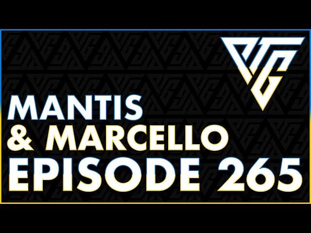 #265 - Marcello & Mantis: NXL Europe Final Event, Nations Cup, and More!