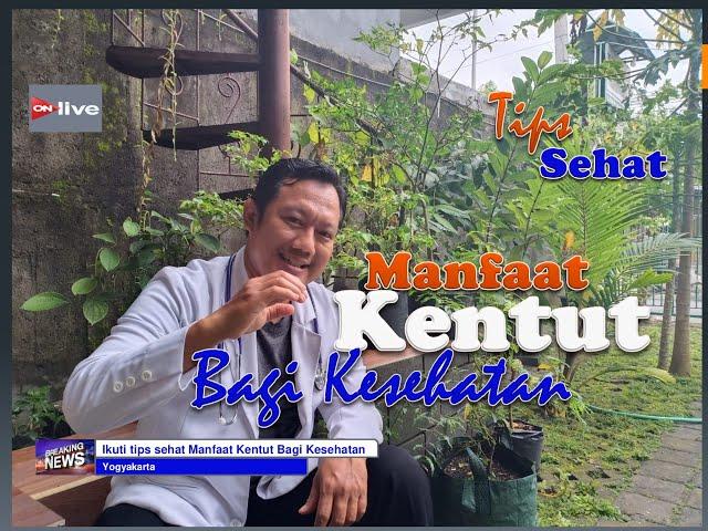 Manfaat KENTUT bagi Kesehatan ||  dr. H. Tejo Katon, S.Si, MBA, MM