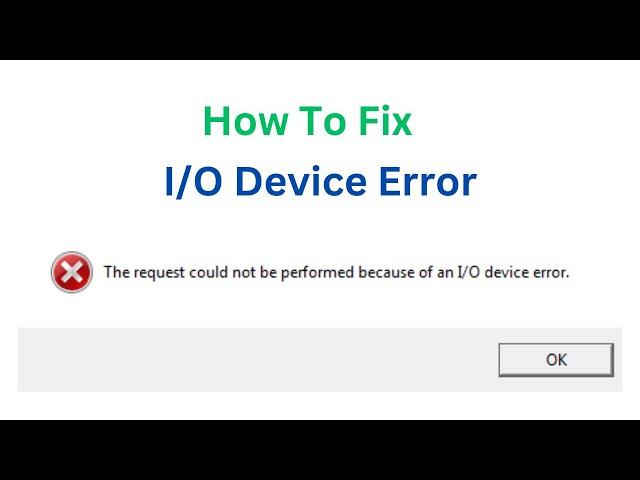 The request could not be performed because of an i/o device error