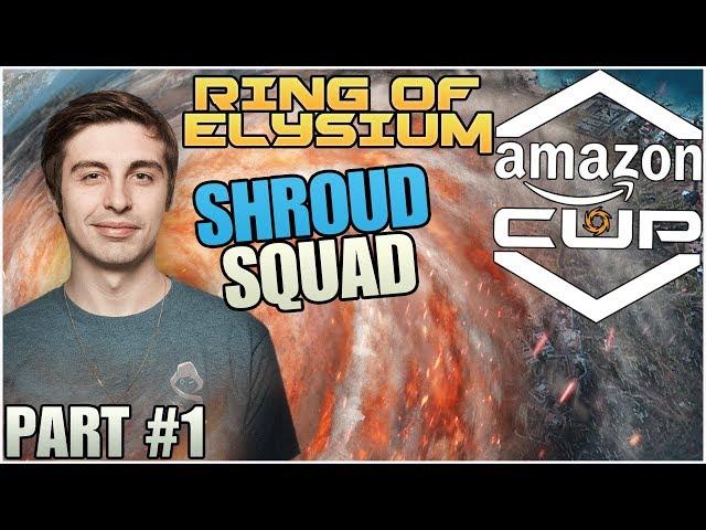 Shroud Squad Competes In Ring Of Elysium Amazon Cup - Part #1