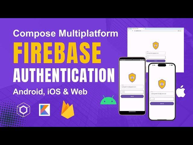 Firebase Authentication in Compose Multiplatform for Android, iOS & Web | Firebase Login - KMP