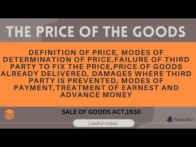 The Price Of The Goods|| Sale Of Goods Act,1930