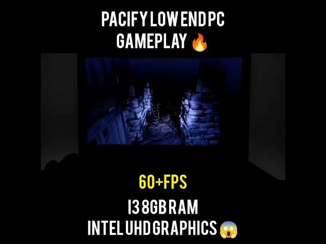 Pacify | 60+Fps | Gameplay On Low-End Pc| I3 8gb Ram Intel Uhd Graphics 