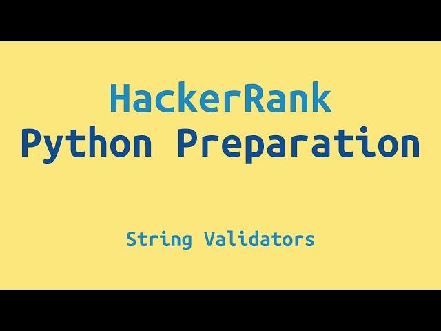 19. HackerRank Python Preparation - String Validators - Challenge Solution