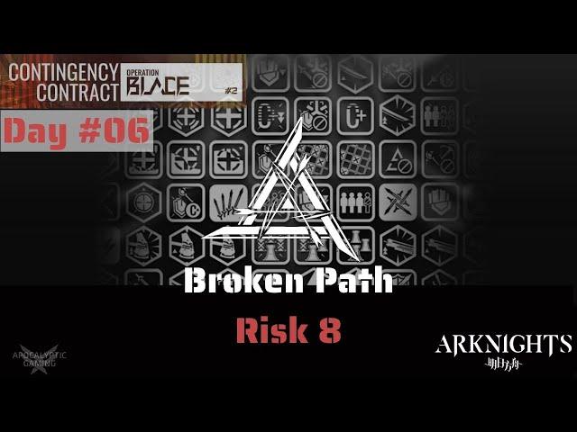 Arknights CC#2 Day 06 Broken Path Risk 8 ft. Silverash