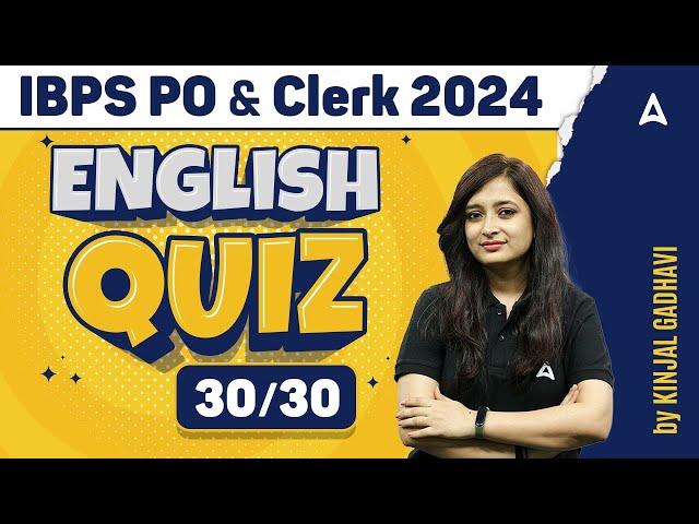 IBPS PO & Clerk 2024 | English Quiz by Kinjal Gadhavi