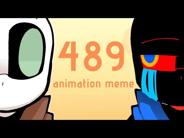 489 Animation Meme || Error& Ink || 30K SPECIAL