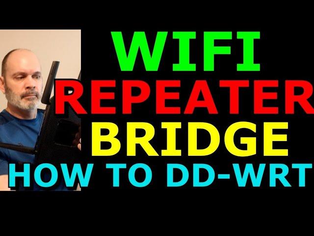 DD-WRT Repeater Bridge WIFI Extender With Netgear WNR2000v3 & TP Link WDR4300
