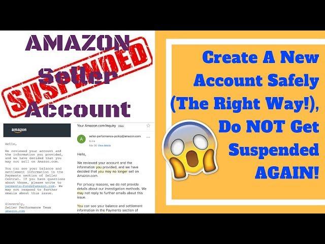 How To Create A NEW Amazon Seller Account After Being Suspended , Get Back On Selling Now