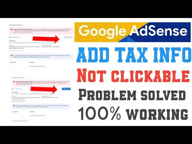 Add TAX Info button not clickable on Adsense? | How to solve Add TAX Info button not clickable issue