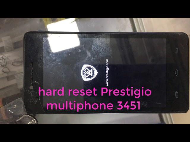 hard reset Prestigio multiphone 3451