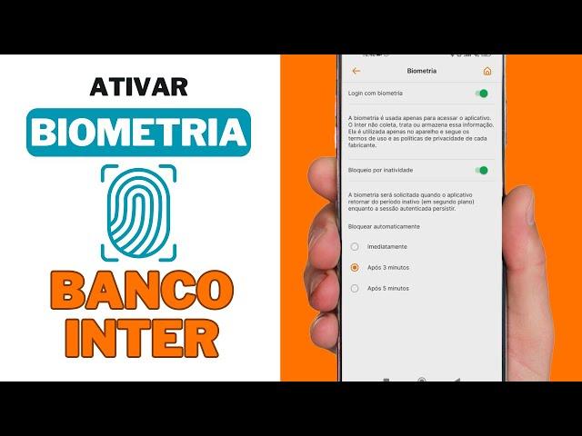 COMO ATIVAR BIOMETRIA NO APLICATIVO DO BANCO INTER