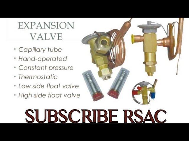 Expansion Valve || How Expansion Valve Work || Types Of Expansion Valve