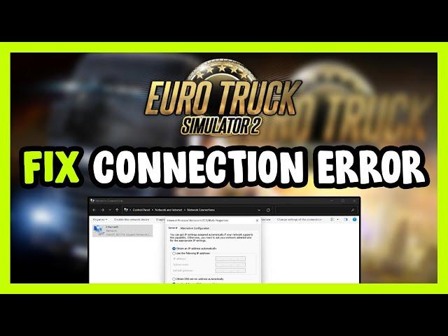 How to FIX Euro Truck Simulator 2 Connection / Server Error!