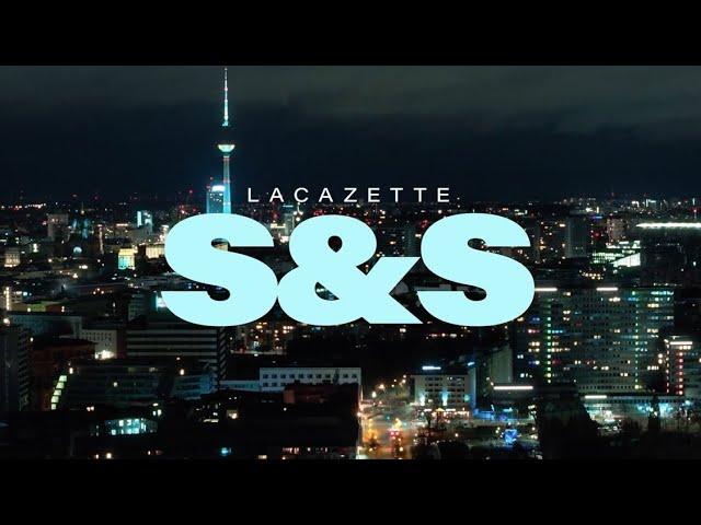 LACAZETTE - S&S