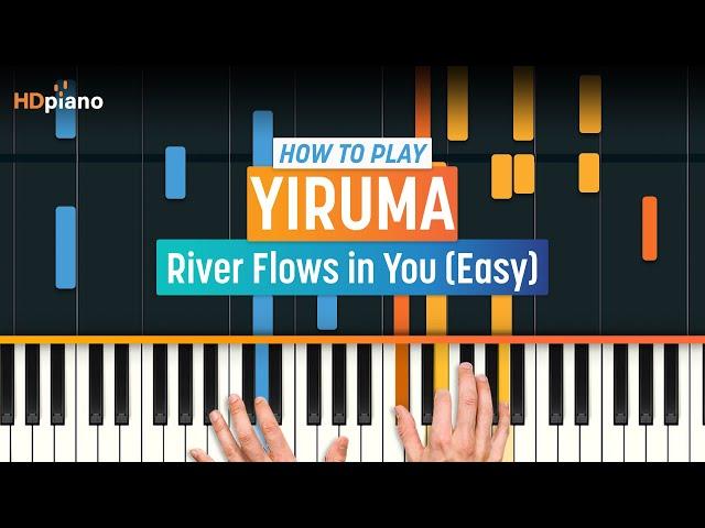 How to Play "River Flows in You" by Yiruma (Easy) | HDpiano (Part 1) Piano Tutorial