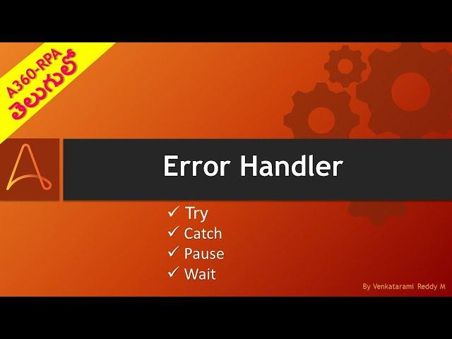 05  Automation Anywhere Error Handler