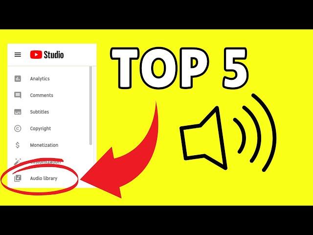 Top 5 Copyright Free Sound Effects from YouTube Studio Audio Library