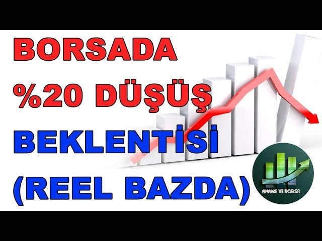 BORSADA %20 DÜŞÜŞ BEKLENTİSİ | BORSADA İKİ İLERİ BİR GERİ !