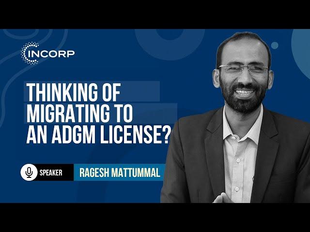 Thinking of Migrating to an ADGM License?- ECAG Incorp