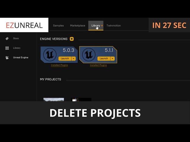 How To Easily Delete Unreal Engine 5 Projects