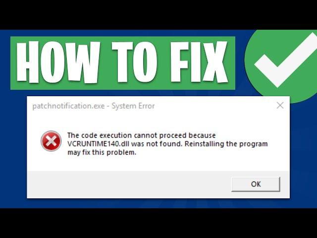 How to Fix VCRUNTIME140.dll is Missing Error - Windows 10/11 (2024)