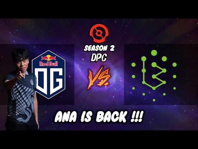 OG vs Brame Game 1 Full Match (ANA is Back!) Reupload